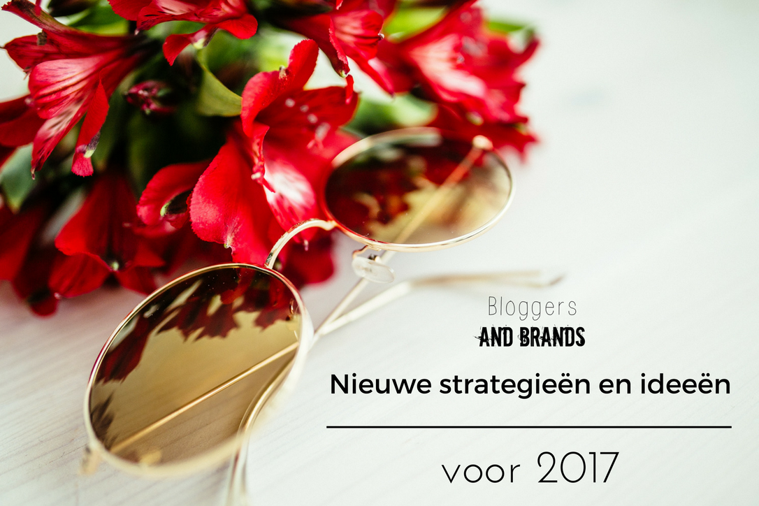 Nieuwe strategieën en ideeën voor 2017